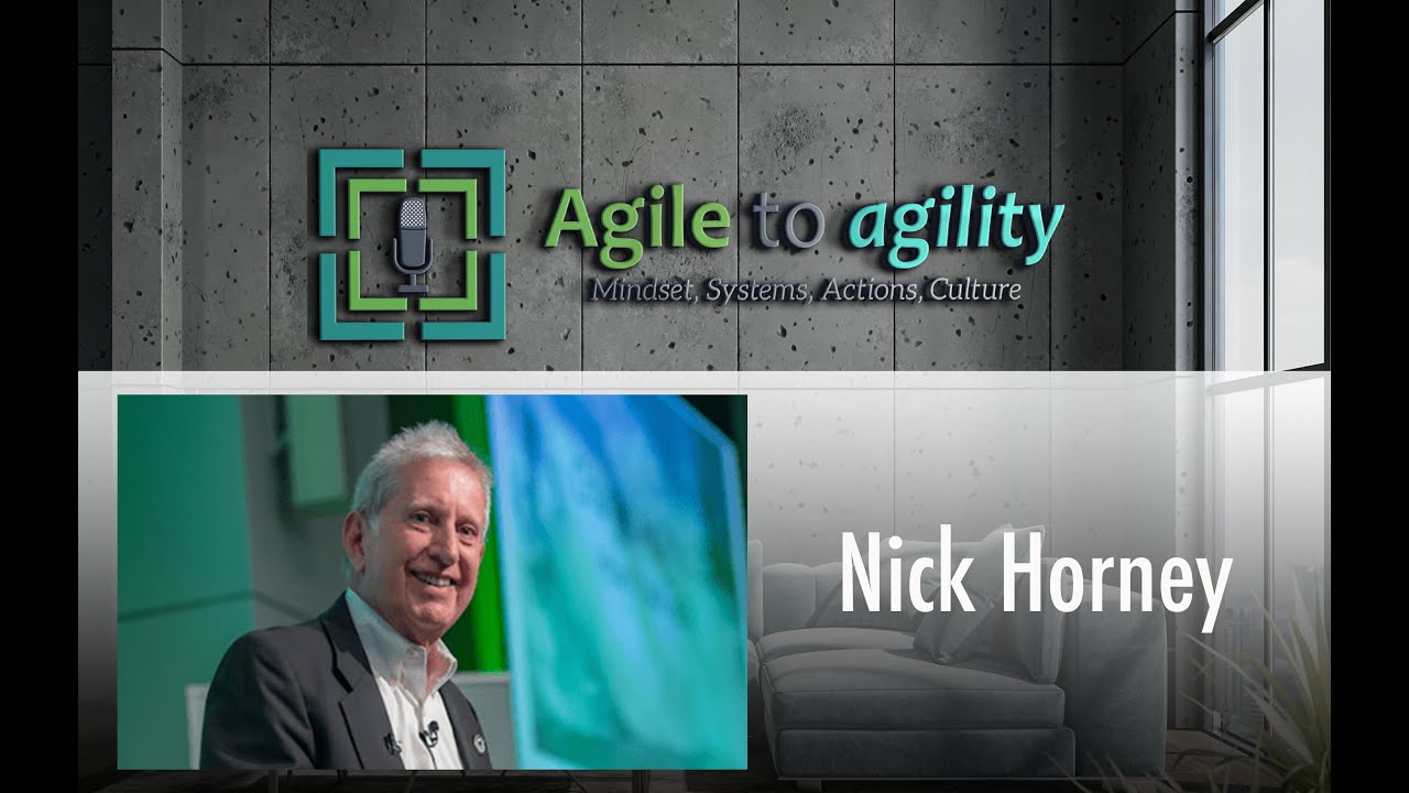 Nick Horney: VUCA Masters, Leadership Agility Model | Agile to agility | Miljan Bajic | #64