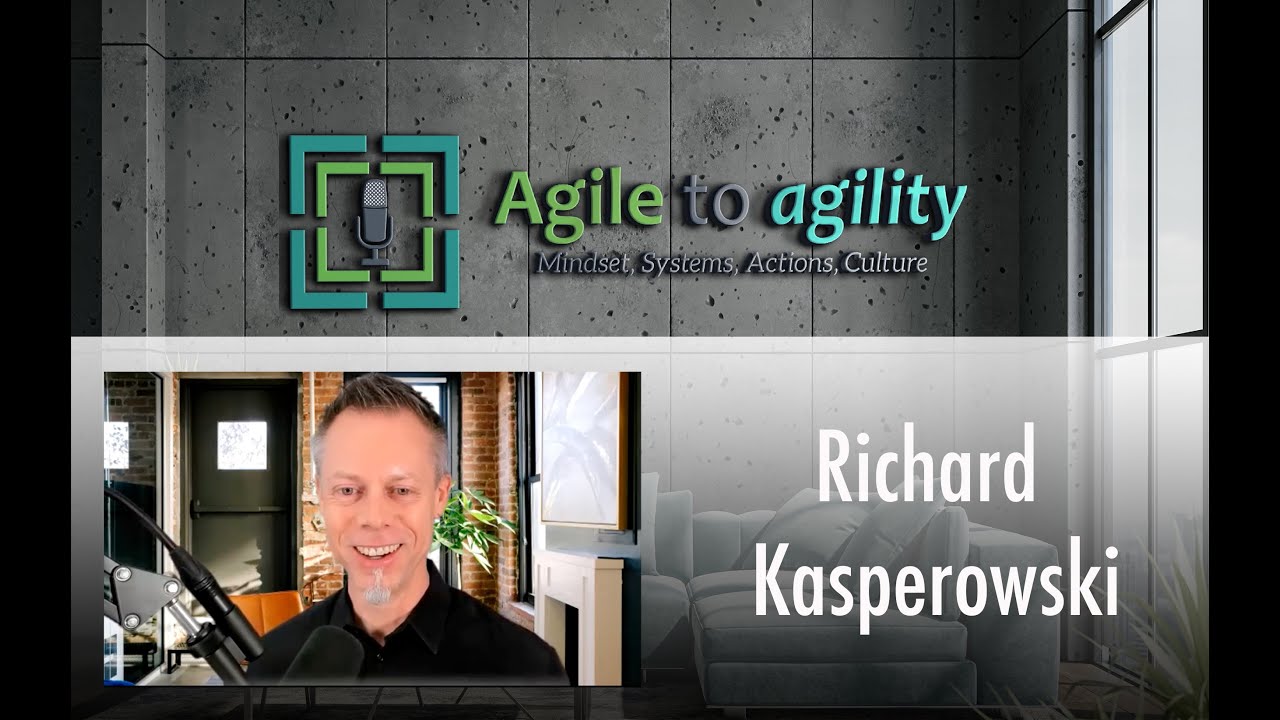 Richard Kasperowski: High Performing Teams | Agile to agility | Miljan Bajic | Episode #11