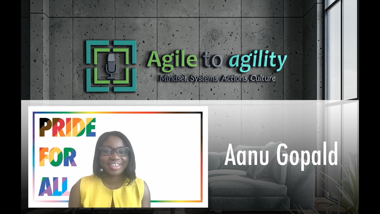 Aanu Gopald: Girls In Tech, Africa, Equality and Diversity | Agile to agility | Miljan Bajic | #43