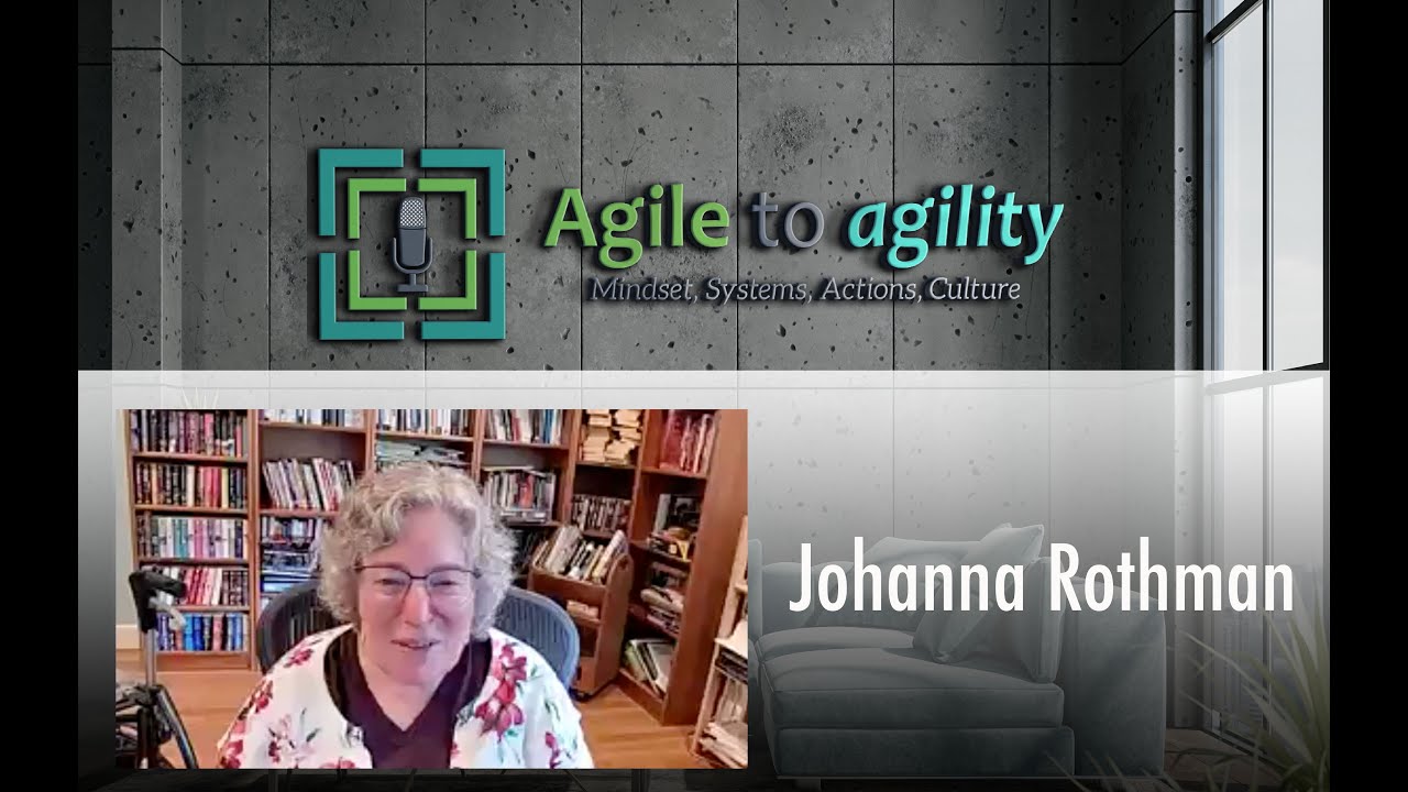 Johanna Rothman: Writing, Management, & Business Agility ​| Agile to agility | Miljan Bajic | #47