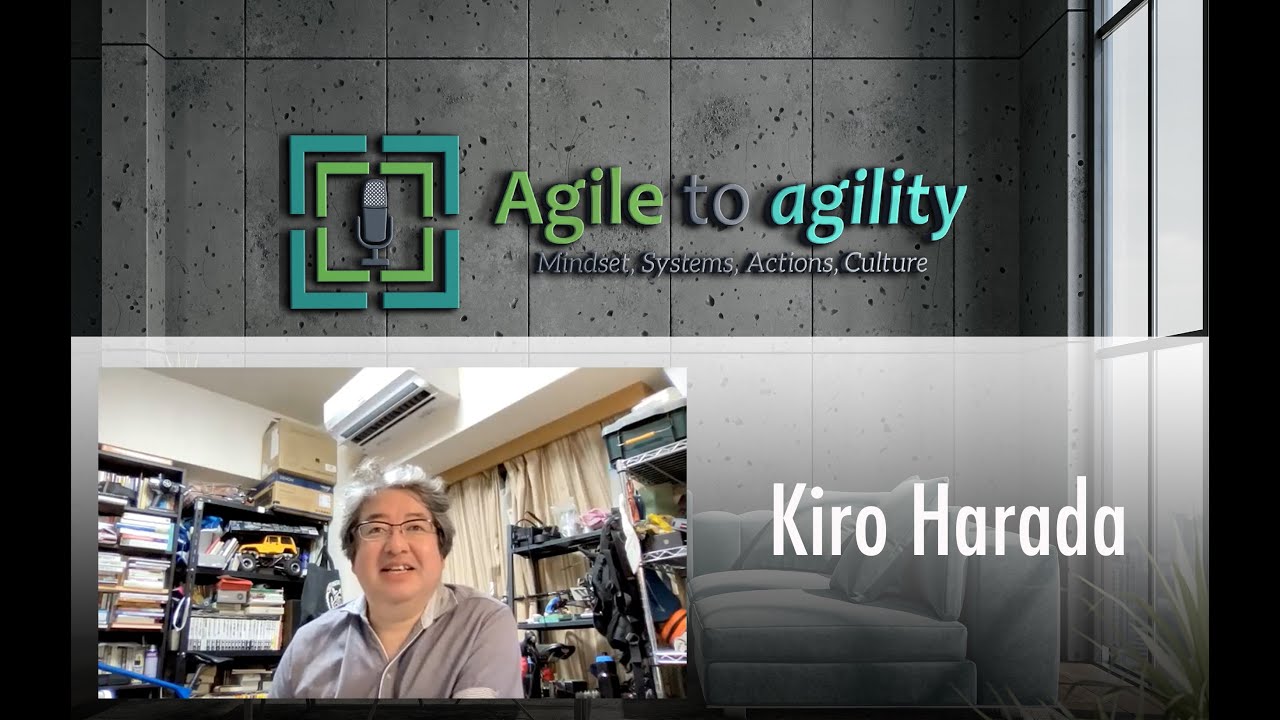 Kiro Harada: Scrum in Hardware, CST-R, Japan, Scrum Alliance | Agile to agility | Miljan Bajic |#36