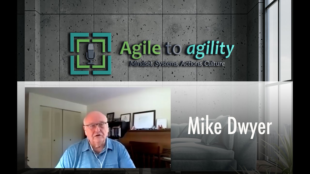 Mike Dwyer: Agile Bazaar, Boulderado, Scrum Master, Stories | Agile to agility | Miljan Bajic | #53