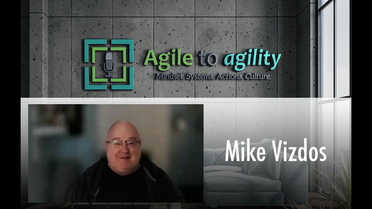 Michael Vizdos: Agile in Education, Mentoring, & Writing ​| Agile to agility | Miljan Bajic | #48