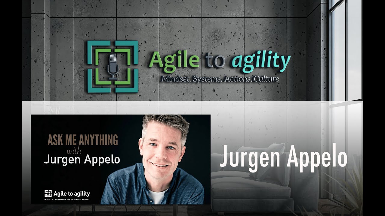 Ask Me Anything with Jurgen Appelo hosted by Agile to agility and facilitated by Miljan Bajic.